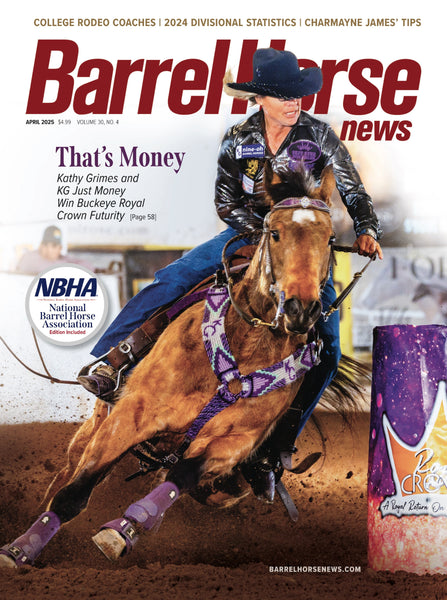 April 2025 Barrel Horse News Magazine