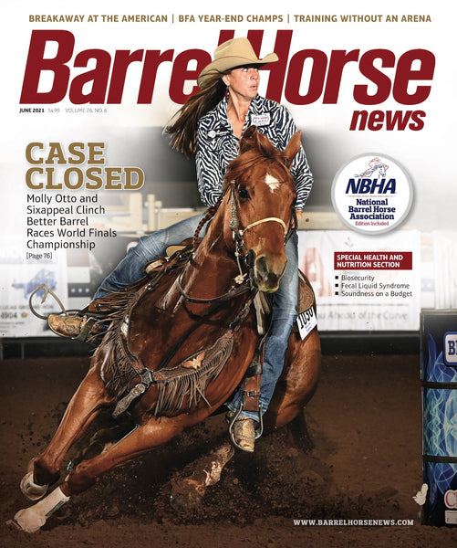 June 2021 Barrel Horse News Magazine