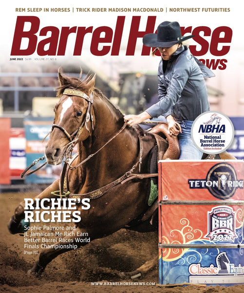 June 2022 Barrel Horse News Magazine