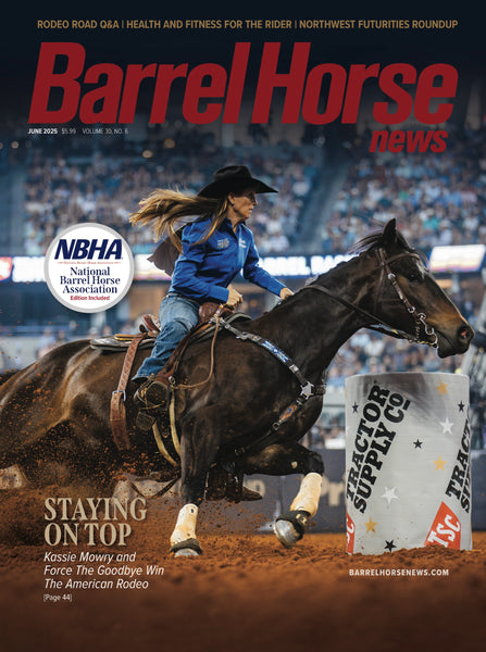 June 2025 Barrel Horse News Magazine