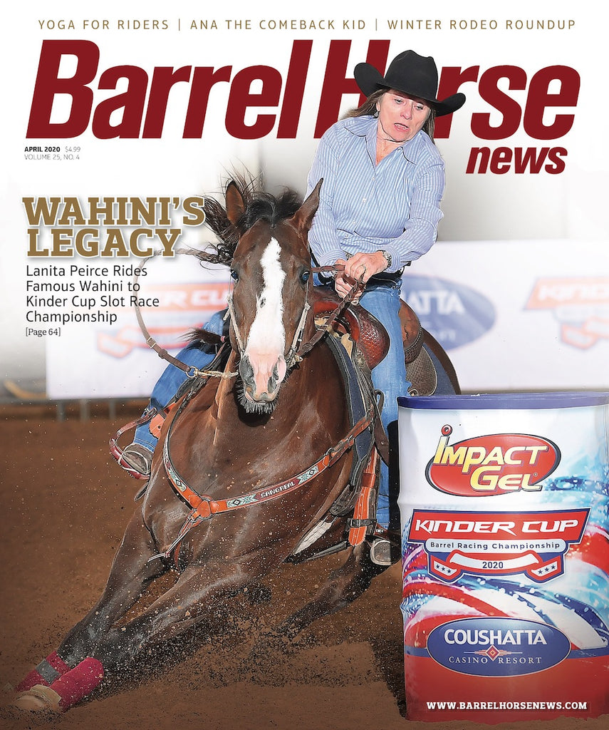 April 2020 Barrel Horse News Magazine
